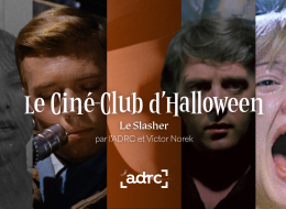 Le ciné-club d'Halloween : le slasher !