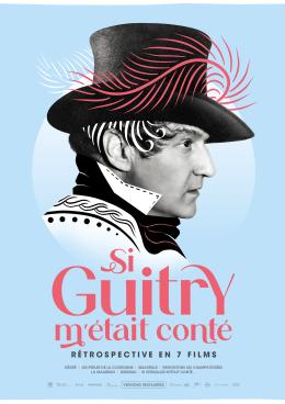 Si Guitry m'était conté